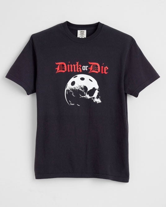 Dink or Die Graphic Tee