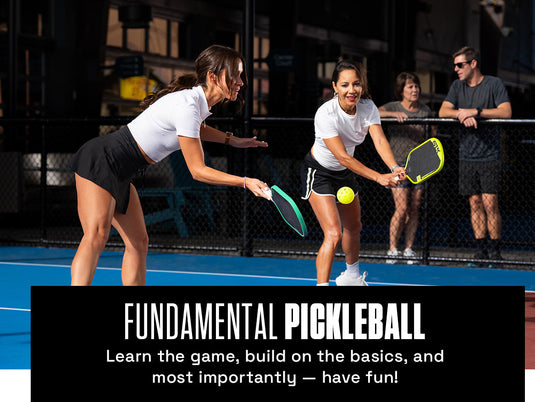 FUNDAMENTAL PICKLEBALL